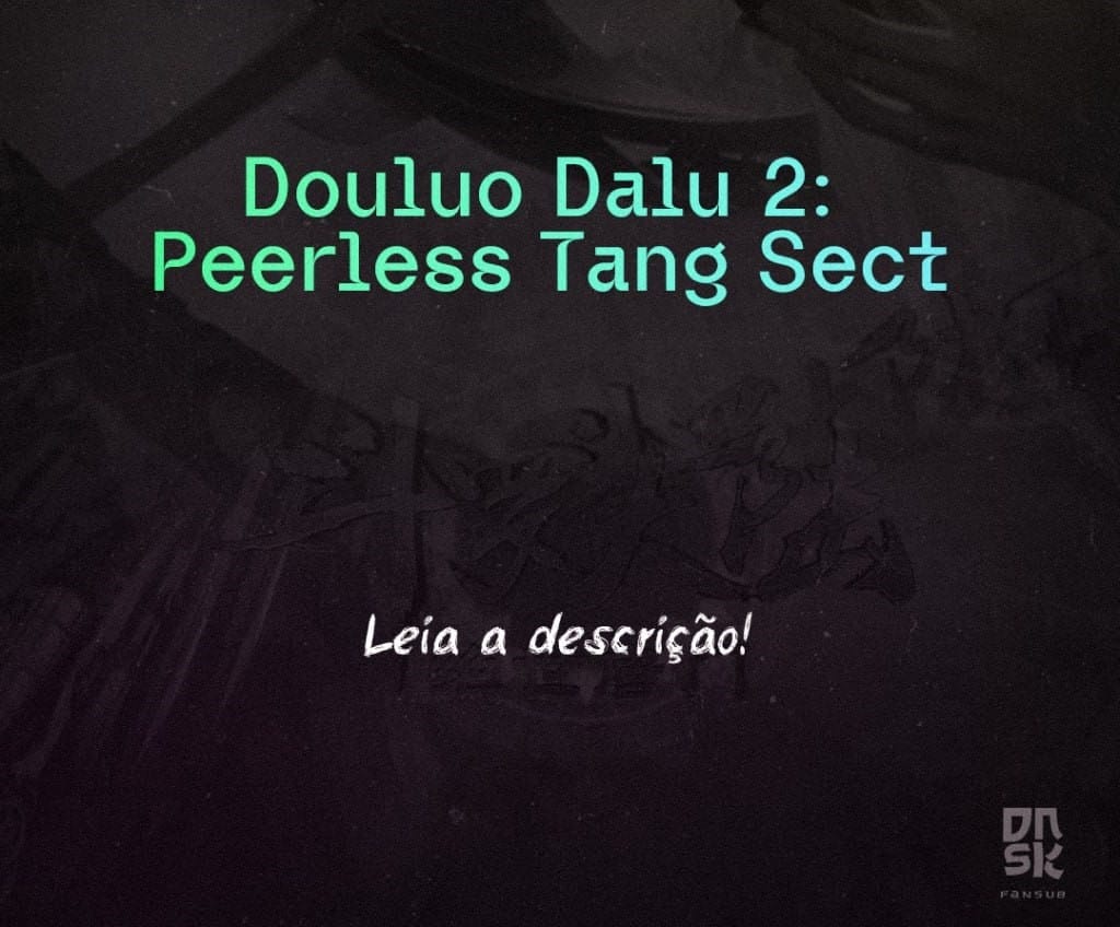 Douluo Dalu 2: Atraso na Tradução – Atualizações em Breve!